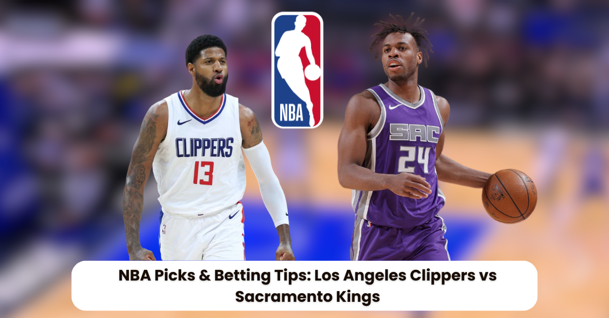 Los Angeles Clippers and Sacramento Kings